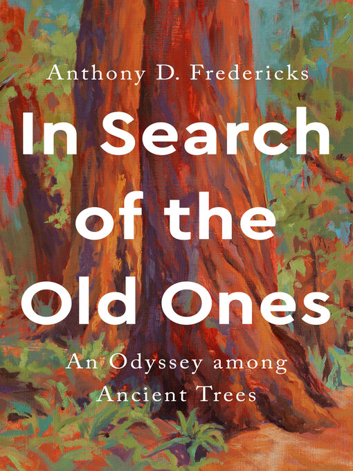 Title details for In Search of the Old Ones by Anthony D. Fredericks - Available